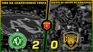 GRANDE VITORIA DA CHAPE  Chapecoense 2 x 0 Amazonas  SÉRIE B 29ªRODADA  23092024 [upl. by Akerdna]