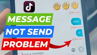 TikTok Message Not Send Problem 2024 [upl. by Nahguav]