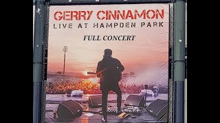 Gerry Cinnamon  Hampden Park Scotland  full concert gerrycinnamon [upl. by Anwahsar]