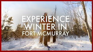 Experience Winter in Fort McMurray Alberta [upl. by Seka534]