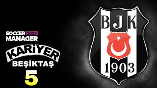 SM 24 BEŞİKTAŞ KARİYERİ 5  YENİ TAKTİK  SOCCER MANAGER 2024 [upl. by Adeuga236]