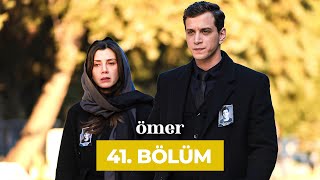 Ömer Dizisi 41 Bölüm [upl. by Bradman]