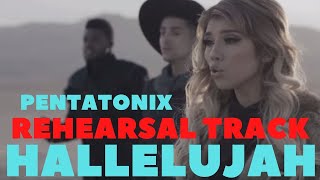 Hallelujah  PENTATONIX Soprano Rehearsal Track [upl. by Akayas]