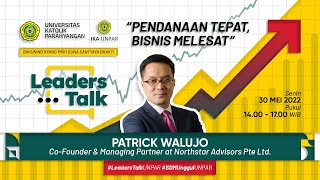 LEADERS TALK UNPAR 1  Patrick Walujo [upl. by Pasadis]