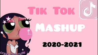 Tik Tok Mashup 2020  2021 [upl. by Nikal]