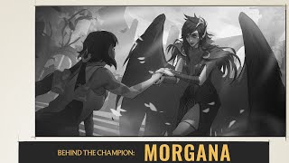 Morgana  Behind the Champion  Legends of Runeterra [upl. by Hareehahs817]