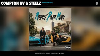 Compton AV amp Steelz  RPM Intro Official Audio [upl. by Hilton]