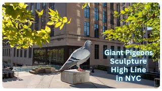 Giant Pigeon Sculpture New York City pigeon giantpigeon dinosaur [upl. by Fletcher]