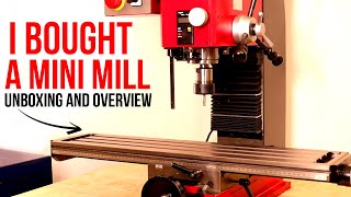 I Bought A Mini Mill  Unboxing Overview And First Impressions  Sieg X27l [upl. by Brathwaite]