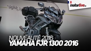 SALON DE PARIS 2015  YAMAHA FJR 1300 2016 [upl. by Amerigo]