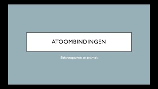 Atoombindingen Elektronegativiteit en Polariteit [upl. by Garvey]