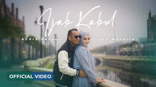 Andra Respati Feat Gisma Wandira  Ijab Kabul Official Music Video [upl. by Anawal]