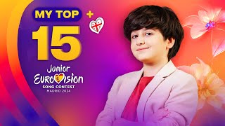 Junior Eurovision 2024 MY TOP 15 so far NEW🇬🇪 [upl. by Hitoshi]