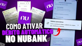 COMO ATIVAR O DÉBITO AUTOMÁTICO NO NUBANK [upl. by Nasaj373]