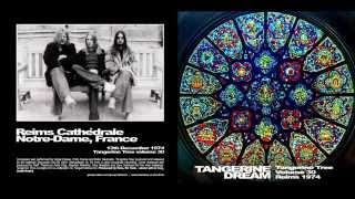 Tangerine Dream  Reims 1974 Tangerine Tree Vol 30 [upl. by Gordan755]