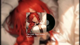 NBSPLV  The Lost Soul Down Slowed  Reverb [upl. by Wyck]