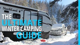 WINTER RV CAMPING THE ULTIMATE HOW TO GUIDE [upl. by Nwahsar324]