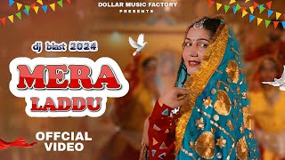 Mera Ladoo  Sapna Choudhary  Shiva Choudhary  Raj Mawar  New Haryanvi Song 2024  Haryanvi Song [upl. by Nitsa]