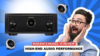 Marantz Model 10 Review The Pinnacle of HighEnd Audio Performance [upl. by Acillegna]