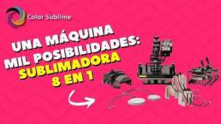 Sublimadora 8 en 1 conoce todas las posibilidades para tu negocio [upl. by Greenland489]