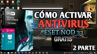 Segunda parte de cómo renovar licencia de antivirus ESED NOD 32 Gratis [upl. by Idnam]