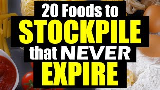 20 FOODS to STOCKPILE that NEVER expire [upl. by Alien640]