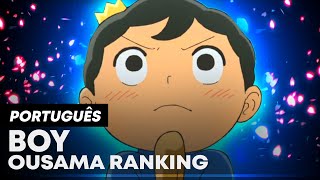 OUSAMA RANKING  OP OPENING EM PORTUGUÊS  LEGENDADO  TRADUÇÃO  BOY RANKING OF KINGS LYRICS [upl. by Marcelle]