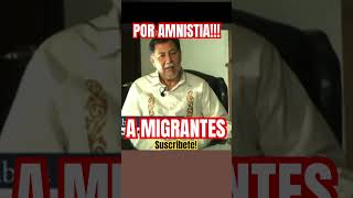 EXIGE NOROÑA A TRUMP AMNISTÍA MIGRATORIA [upl. by Artemus448]