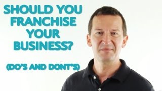 How to Franchise Your Business  All Explained [upl. by Kong]