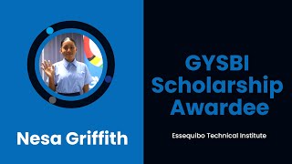 Nesa Griffith GYSBI scholarship Awardee [upl. by Anuait]