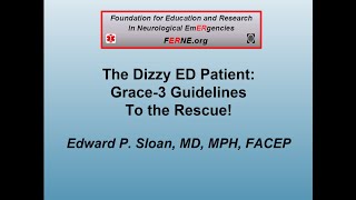 Full Lecture Optimal Diagnosis amp Treatment of ED Dizziness amp Vertigo Patients GRACE 3 Guideline Rec [upl. by Aveline]