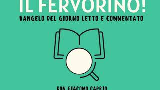 IL FERVORINO Lc 182427 Venga il Tuo Regno [upl. by Igor]