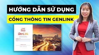 Bảo Hiểm Nhân Thọ Generali  Hướng Dẫn Sử Dụng GenLink  Cổng Thông Tin Điện Tử [upl. by Nickolas]