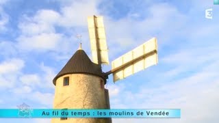 Reportage région  les moulins de Vendée [upl. by Margetts624]