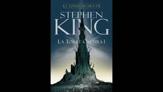 La Torre Oscura 1  Stephen King AUDIOLIBRO COMPLETO 12 [upl. by Ainav]