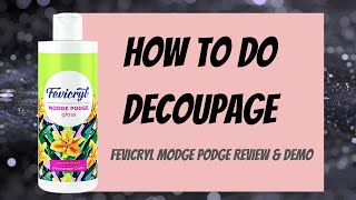 Easy Decoupage Project with Fevicryl Modge Podge [upl. by Anauj]