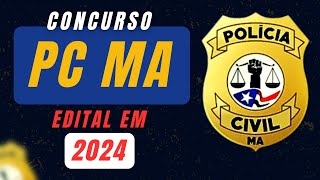 Concurso Polícia Civil do Maranhão em 2024 [upl. by Whitelaw]