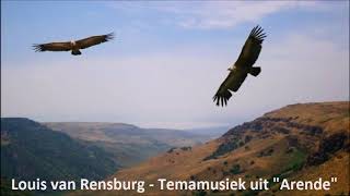 Louis van Rensburg  Temamusiek uit quotArendequot [upl. by Nirrej377]