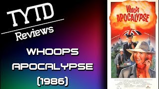 Whoops Apocalypse 1986  TYTD Reviews [upl. by Hubing]