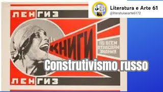 Construtivismo russoLiteratura e Arte61 [upl. by Odnalref]