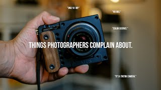 the ten dumbest things photographers complain about [upl. by O'Meara]