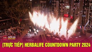 TRỰC TIẾP Herbalife Countdown Party 2024  THVN [upl. by Brew]