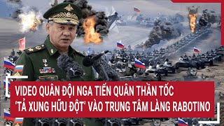 Cập nhật chiến sự Nga  Ukraine  Tin thế giới mới nhất hôm nay [upl. by Arjun625]