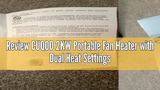 Review CUQOO 2KW Portable Fan Heater with Dual Heat Settings  Energy Efficient 2in1 Indoor Heatin [upl. by Raimondo]