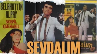 Sevdalım Türk Filmi  FULL İZLE  Serpil Çakmaklı  Selahattin Alpay [upl. by Samot]