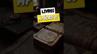 O que São Livros Apócrifos Descubra Agora [upl. by Brey]