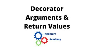 Decorators With Arguments amp Return Values  Python  Ingenium Academy [upl. by Derdlim]