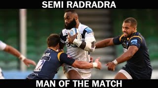 Semi Radradra vs Worcester Warriors  MAN OF THE MATCH [upl. by Maggio]