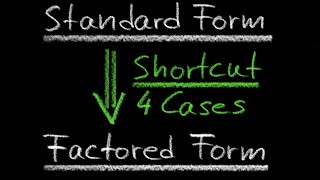 Shortcut Method for Standard Form to Factored Form Conversion 4 Examples  The Westcoast Math Tutor [upl. by Can]