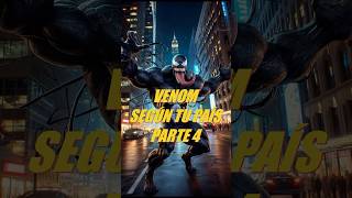 VENOM según TU PAÍS  Parte 4 marvel midjourney venom2 venom3 ai fyp countries [upl. by Eednahs]